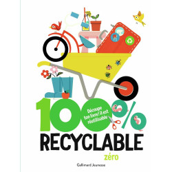 100% recyclable: Le livre d'activités zéro déchet