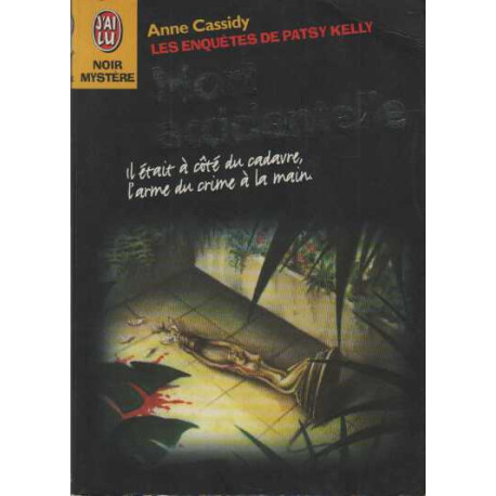 Les enquêtes de patsy kelly - mort accidentelle