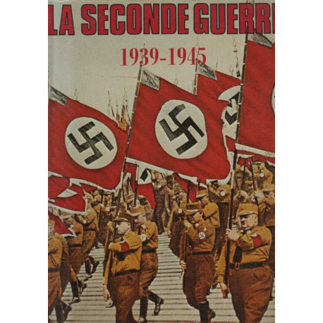 La seconde guerre 1939 1945