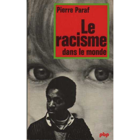 Le racisme dans le monde