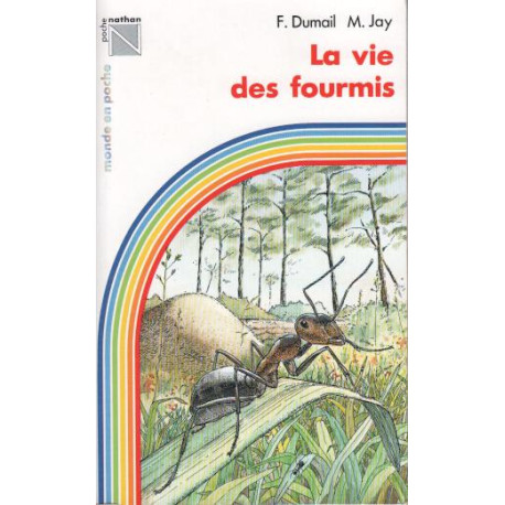 La vie des fourmis