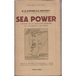 Sea power histoire de la puissance maritime de l'antiquité a nos jours