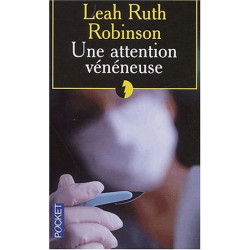 Attention vénéneuse