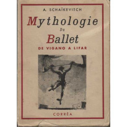 MYTHOLOGIE DU BALLET. DE VIGANO A LIFAR. Dessin de couverture de...