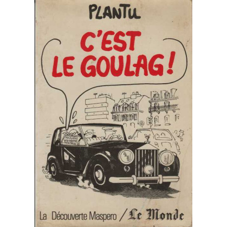 C'est le goulag