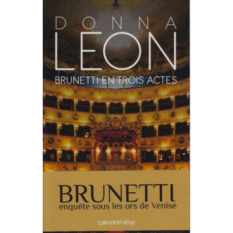 Brunetti en trois actes