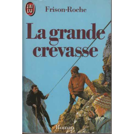 La grande crevasse