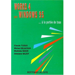 WORKS 4 WINDOWS A LA PORTEE DE TOUS