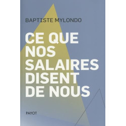 Ce que nos salaires disent de nous