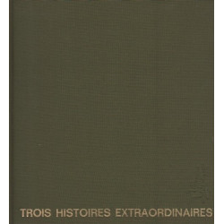 Trois histoires extraodinaires Edgar Allan Poe illustrations de...