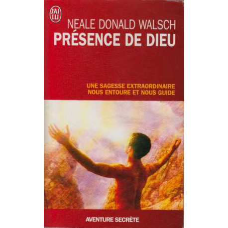 Présence de Dieu : Une sagesse extraordinaire nous entoure et nous...