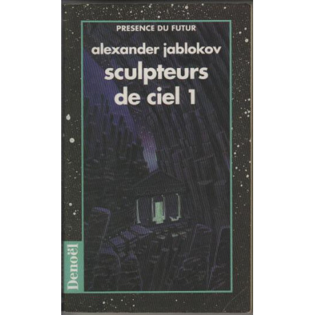 Sculpteurs de ciel tome 1