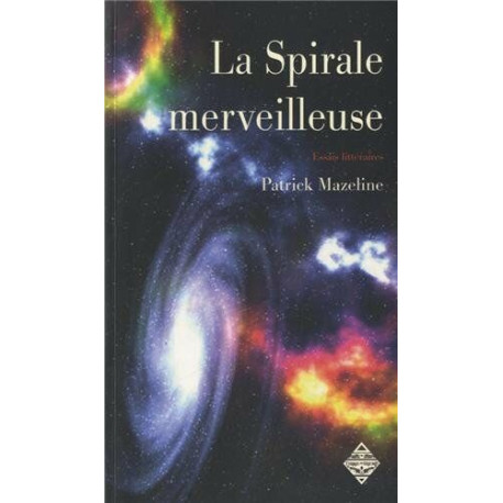 La spirale merveilleuse