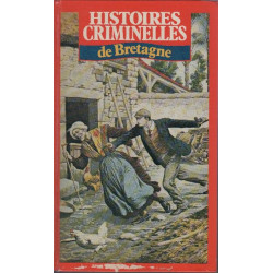 Histoires criminelles de Bretagne