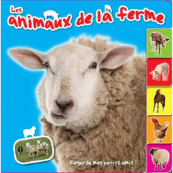 Les animaux de la ferme: Regarde mes petis amis