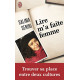 Lire m'a faite femme