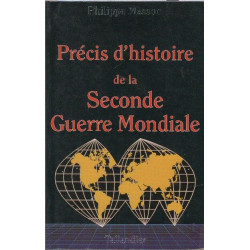 PRECIS D'HISTOIRE DE LA SECONDE GUERRE MONDIALE