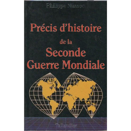 PRECIS D'HISTOIRE DE LA SECONDE GUERRE MONDIALE