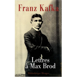 Lettres à Max Brod : 1904-1924