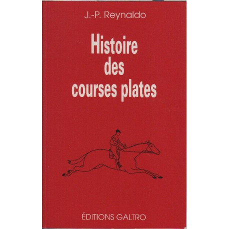 Histoires des courses plates