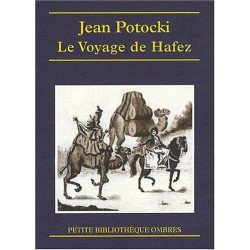 Le Voyage de Hafez : Précédé des Apologues orientaux