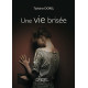 Une vie brisée