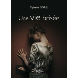 Une vie brisée