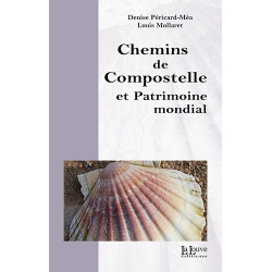 Chemins de Compostelle et Patrimoine mondial