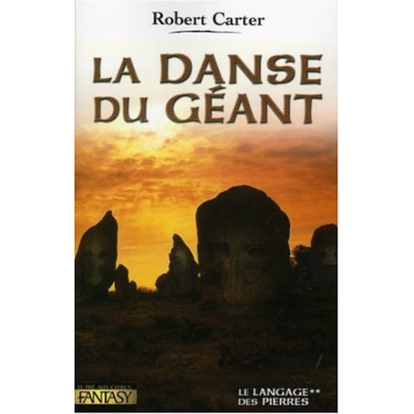 Le Langage des pierres Tome 2 : La danse du géant