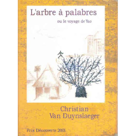 L'arbre à palabres ou Le voyage de Yao