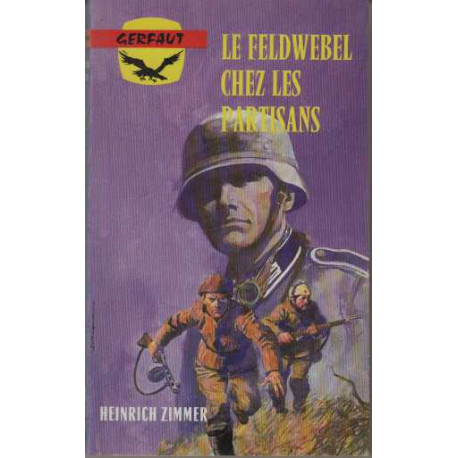 Le feldwebel chez les partisans