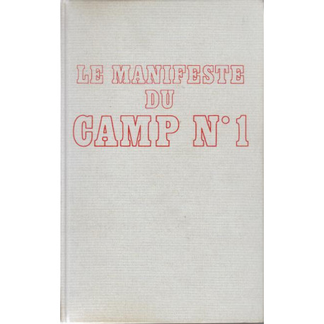 Le manifeste du camp n 1