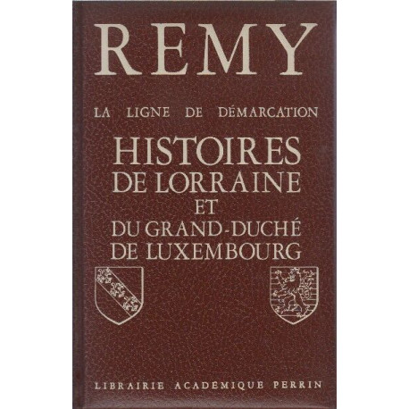 La ligne de demarcation histoires de lorraine et du grand duche de...