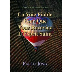 La Voie Fiable Pour Que Vous Receviez L'Esprit Saint