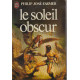 Le soleil obscur