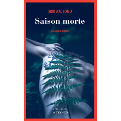 Saison morte: Mélancolie blanche