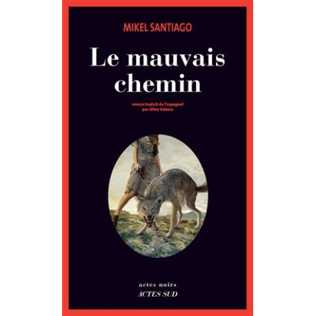 Le mauvais chemin