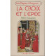 La croix et l'epee (Les Papes d'Avignon 1 )