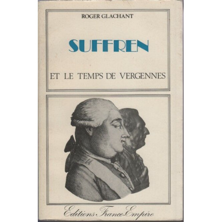 Suffren et le temps de Vergennes