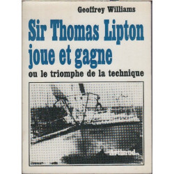 Sir thomas lipton joue et gagne