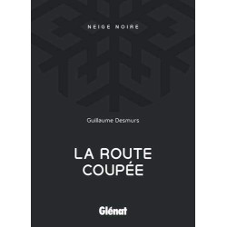 La Route coupée