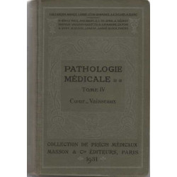 Precis de pathologie medicale tome 4 coeur et vaisseaux