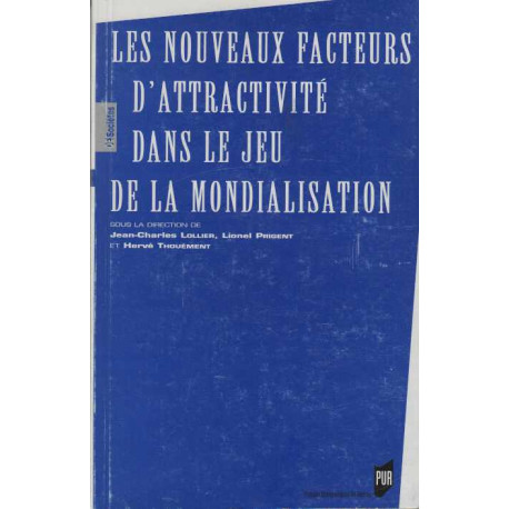 Les nouveaux facteurs d'attractivité dans le jeu de la mondialisation