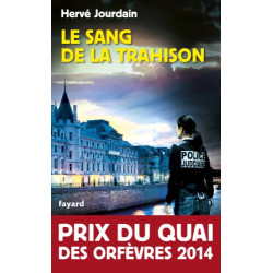 Le Sang de la trahison: Prix du quai des orfèvres 2014