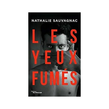 Les Yeux fumés