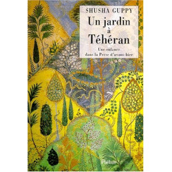 Un jardin à Téhéran