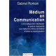 Médium en communication