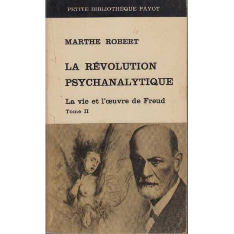 La revolution psychanalytique la vie et l'oeuvre de freud tome 2 deux