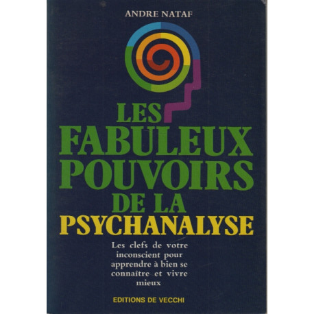 Les fabuleux pouvoirs de la psychanalyse