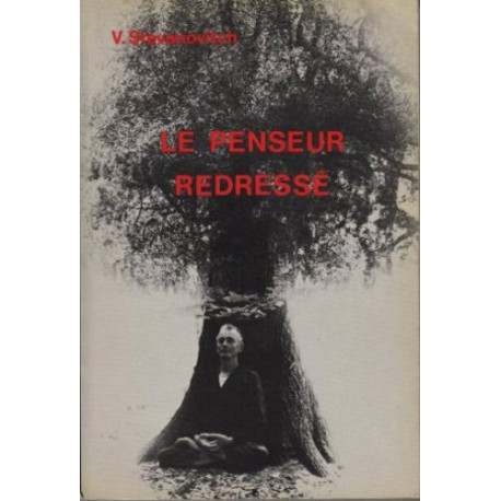 Le penseur redresse la gnosee